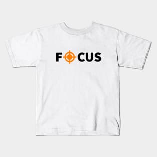 Focus text-based design for photographers and entrepreneurs by dmerchworld Kids T-Shirt